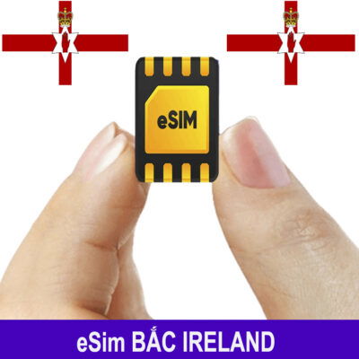ESim Bắc Ireland, ESim 4G Du Lịch Bắc Ireland, ESim Quốc Tế Bắc Ireland