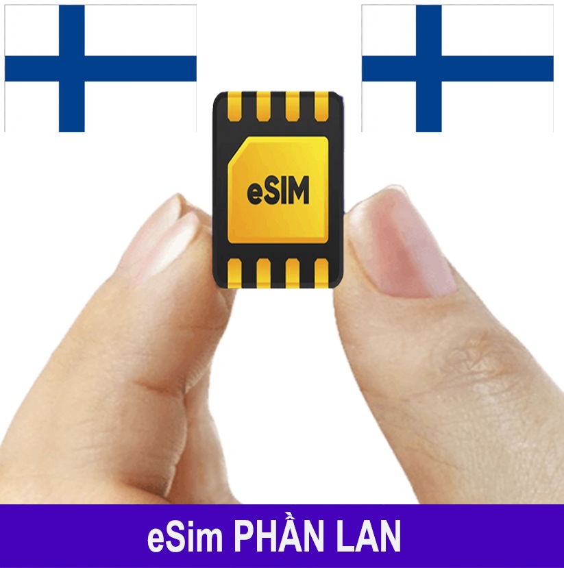 ESim Phần Lan, ESim 4G Du Lịch Finland, ESim Quốc Tế Phần Lan ESim Phần Lan, ESim 4G Du Lịch Finland, ESim Quốc Tế Phần Lan