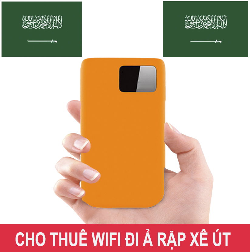 Cho Thuê Cục Phát Wifi Đi Ả Rập Xê Út (Saudi Arabia) Trọn Gói Không Giới Hạn Data 2025 Cho Thuê Cục Phát Wifi Đi Ả Rập Xê Út (Saudi Arabia) Trọn Gói Không Giới Hạn Data 2025