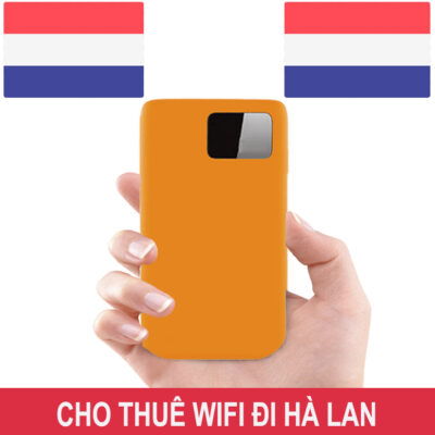 Cho Thuê Cục Phát Wifi Đi Hà Lan(Netherlands) Trọn Gói Không Giới Hạn Data 2025