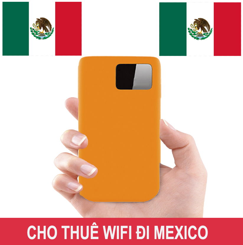 Cho Thuê Cục Phát Wifi Đi Mexico Trọn Gói Không Giới Hạn Data 2025 Cho Thuê Cục Phát Wifi Đi Mexico Trọn Gói Không Giới Hạn Data 2025