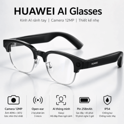 Kính thông minh HUAWEI AI Glasses – Camera 12MP và AI rảnh tay đa nhiệm