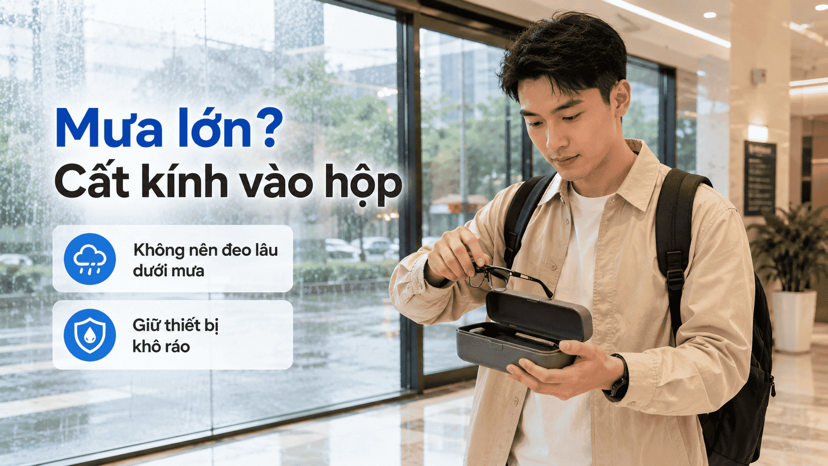 kính thông minh đi mưa